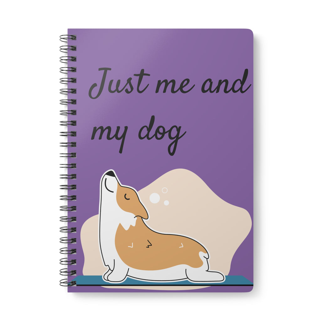 Just Me and My Dog- Cute dog lovers notebook